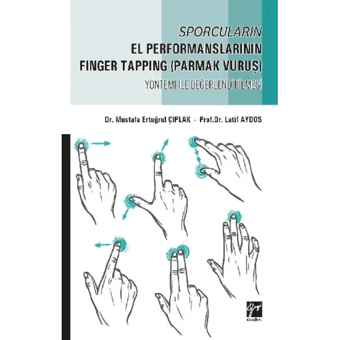 Sporcuların El Performanslarının Finger Tapping (Parmak Vuruş) Yöntemi ile Değerlendirilmesi