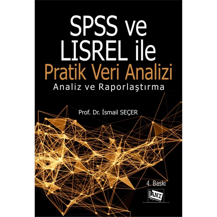 SPSS ve LISREL ile Pratik Veri Analizi