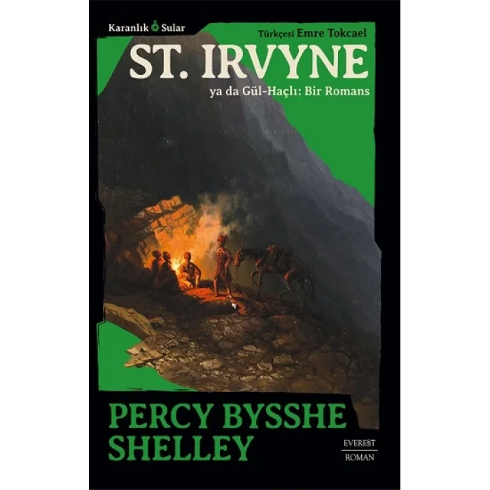 St. Irvyne ya da Gül-Haçlı:Bir Romans