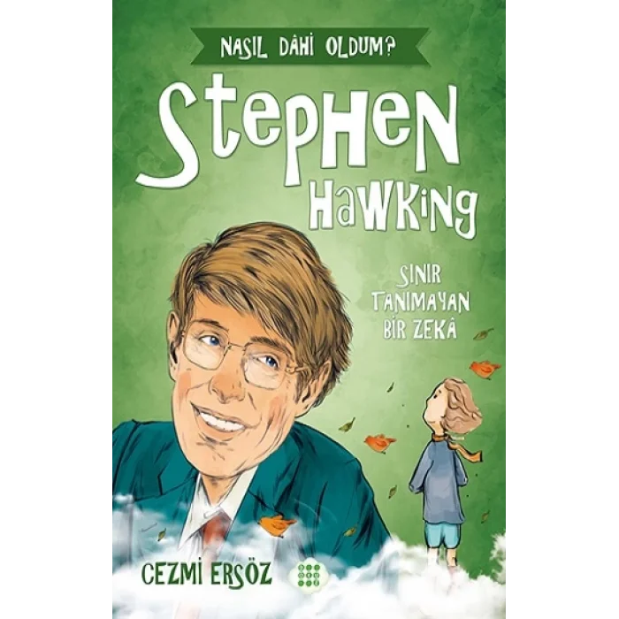 Stephen Hawking-Sınır Tanımayan Bir Zeka