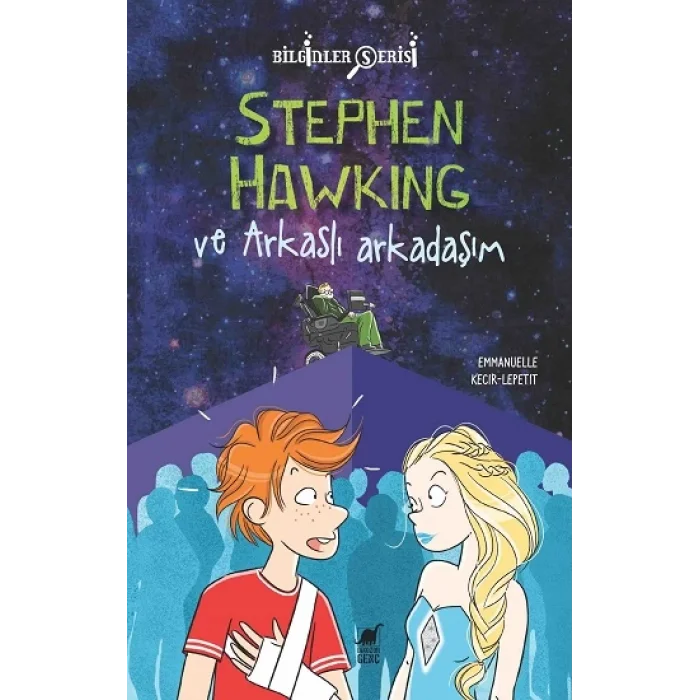 Stephen Hawking ve Arkaslı Arkadaşım