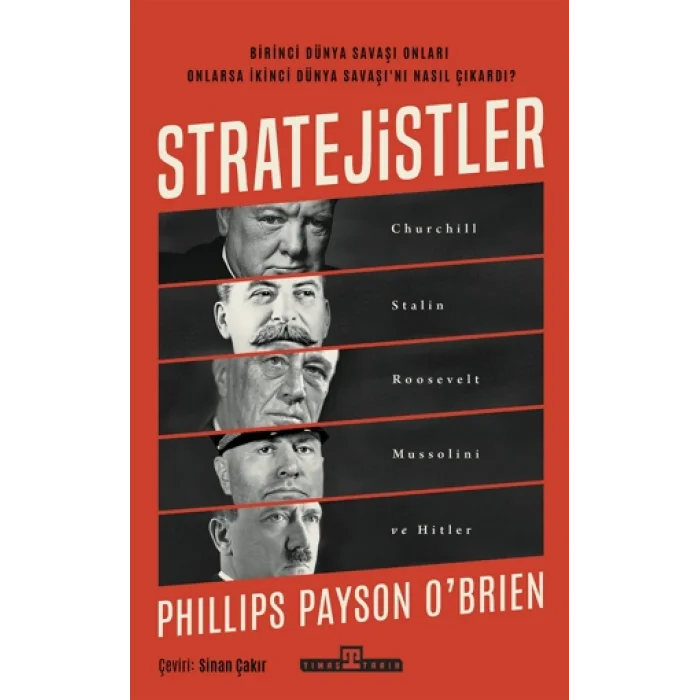 Stratejistler: Churchill, Stalin, Roosevelt, Mussolini ve Hitler