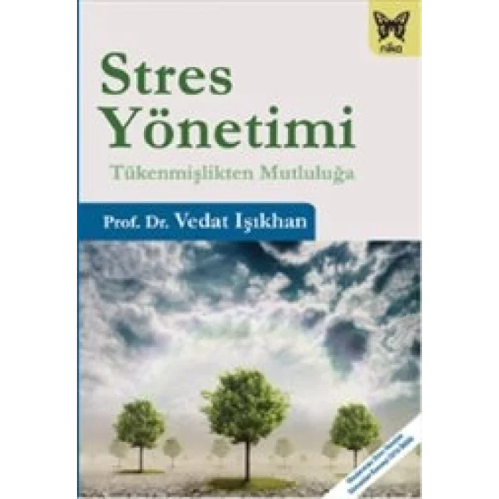 Stres Yönetimi (Tükenmişlikten Mutluluğa)