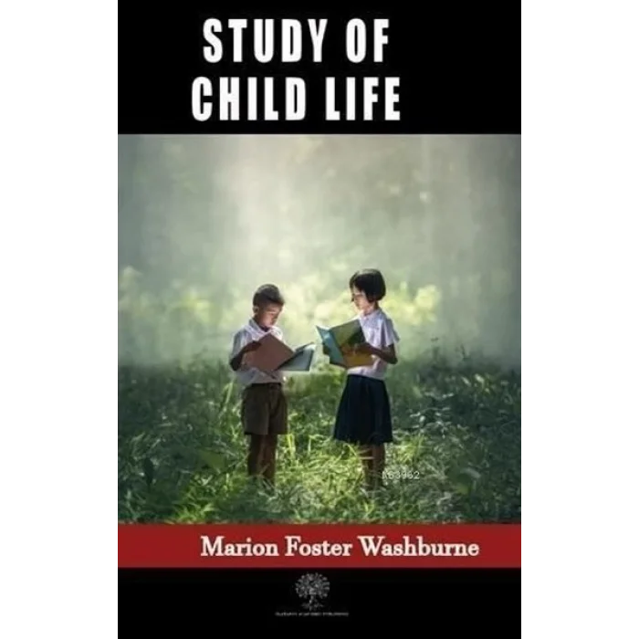 Study of Child Life