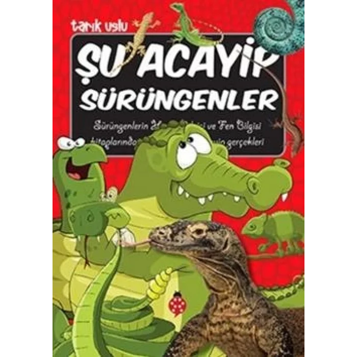 Şu Acayip Sürüngenler