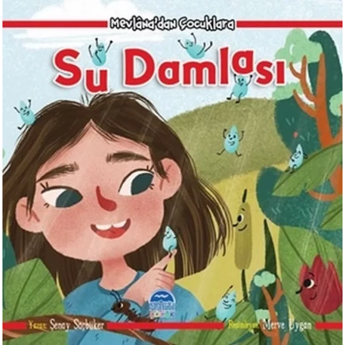Su Damlası - Mevlanadan Çocuklara