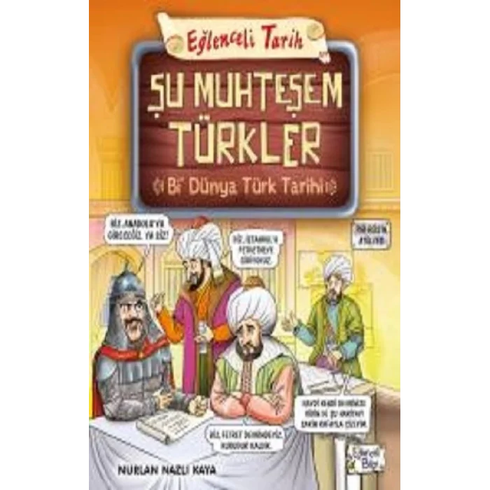 Şu Muhteşem Türkler - Bi Dünya Türk Tarihi