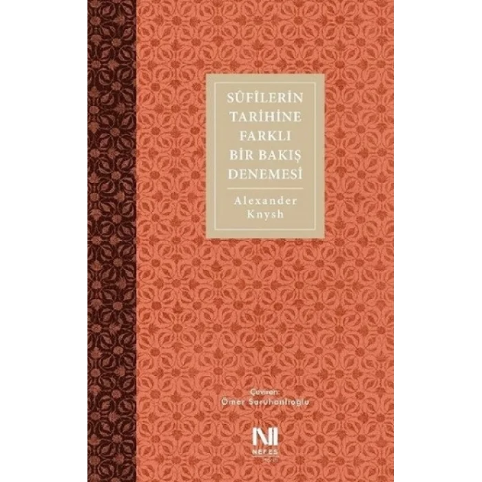Sufilerin Tarihine Farklı Bir Bakış Denemesi