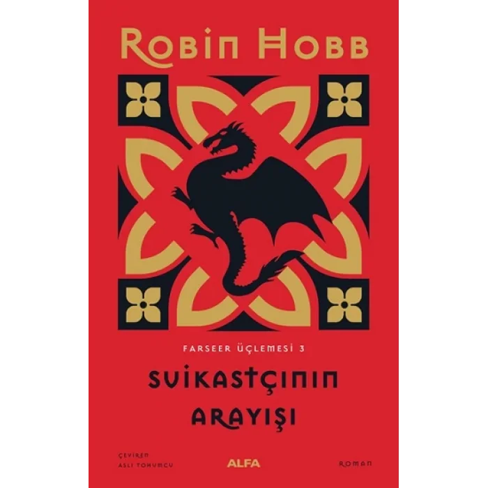 Suikastçinin  Arayışı - Farseer Üçlemesi 3 (Ciltli)