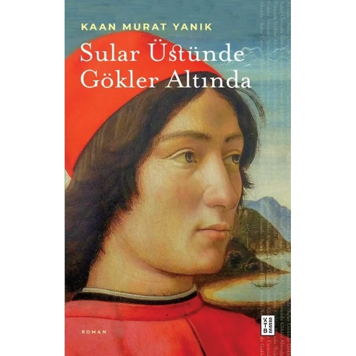 Sular Üstünde Gökler Altında