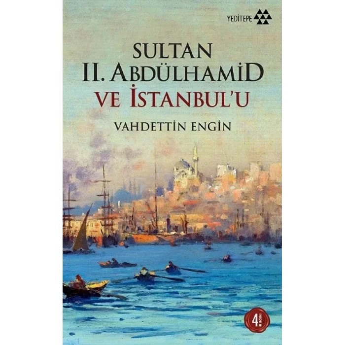 Sultan 2. Abdülhamid ve İstanbulu