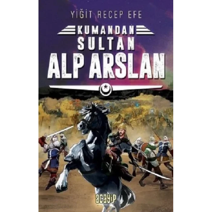 Sultan Alp Arslan: Kumandan 3