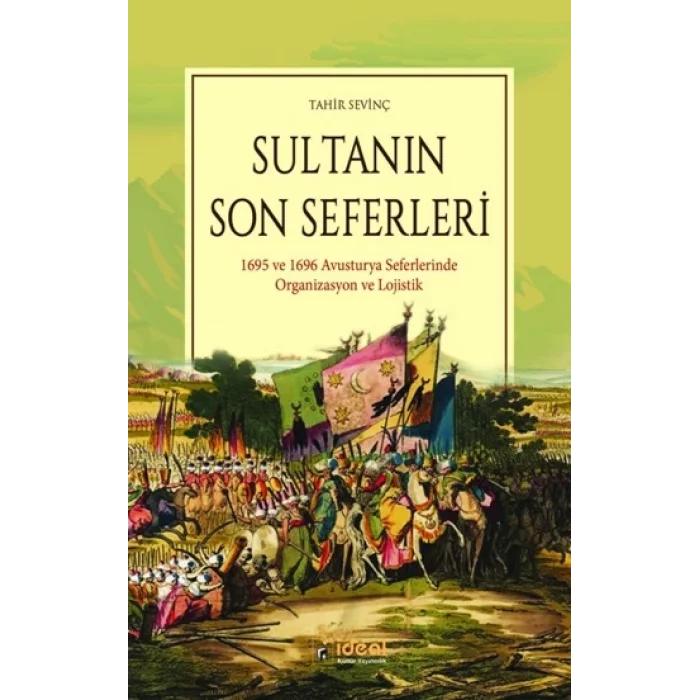 Sultanın Son Seferleri
