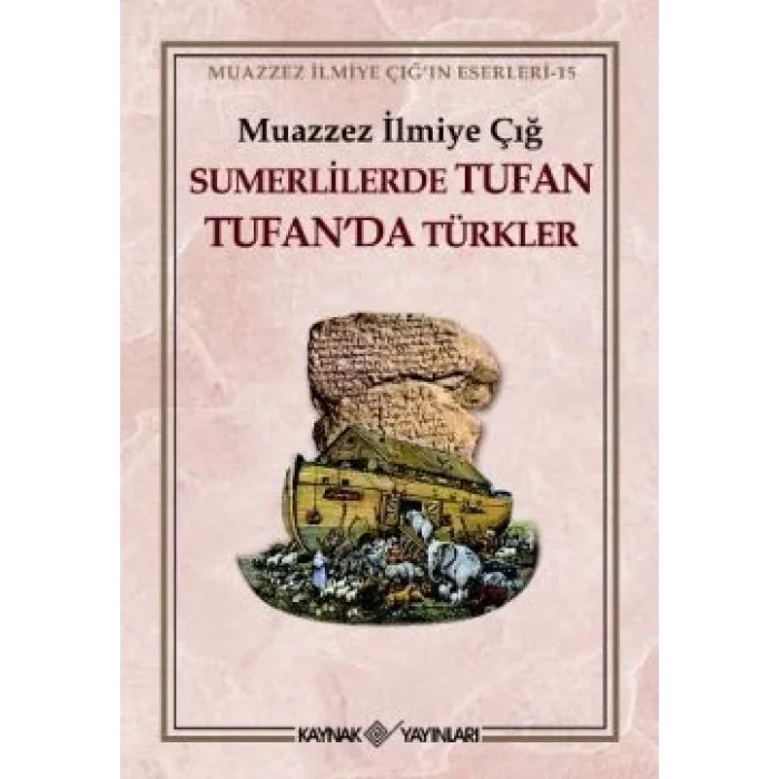 Sumerlilerde Tufan Tufanda Türkler