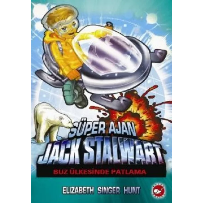 Süper Ajan Jack Stalwart 12 - Buz Ülkesinde Patlama