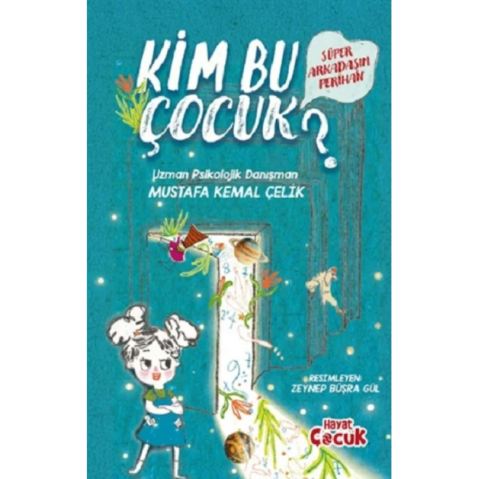 Süper Arkadaşım Perihan-Kim Bu Çocuk?