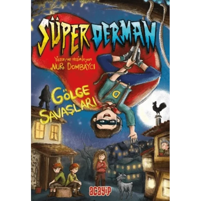 Süper Derman Gölge Savaşları