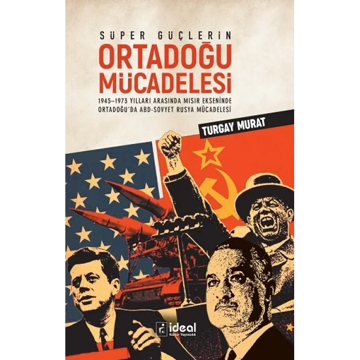 Süper Güçlerin Ortadoğu Mücadelesi