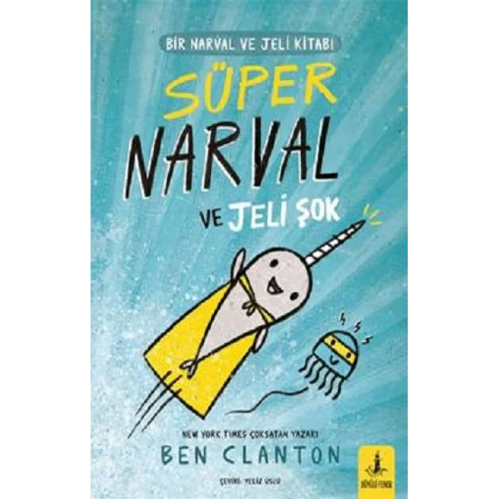 Süper Narval Ve Jeli - Şok