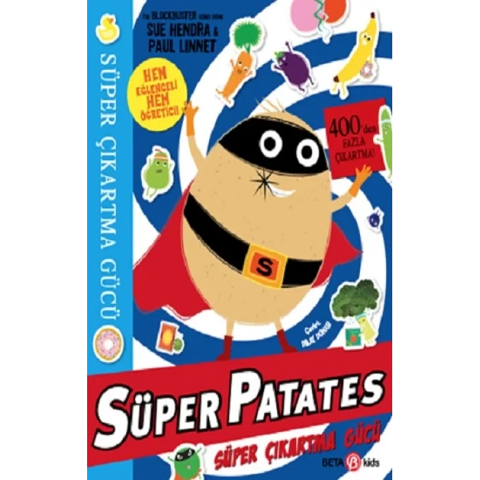 Süper Patates Süper Çıkartma Gücü
