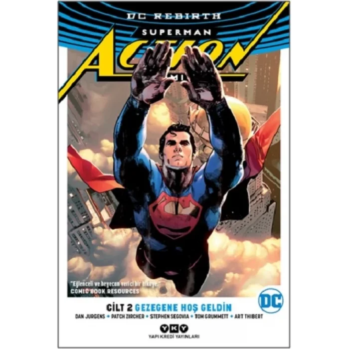 Superman Action Comics Cilt 2 - Gezegene Hoş Geldin