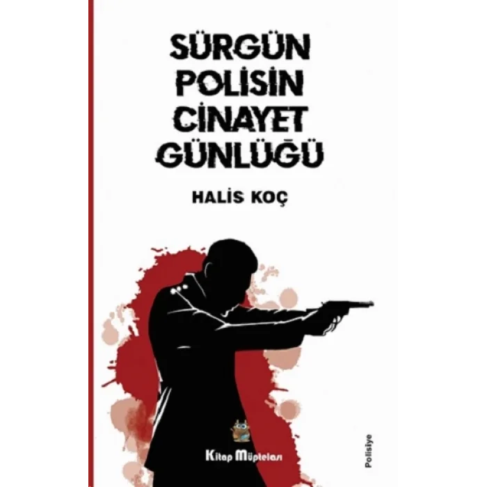 Sürgün Polisin Cinayet Günlüğü