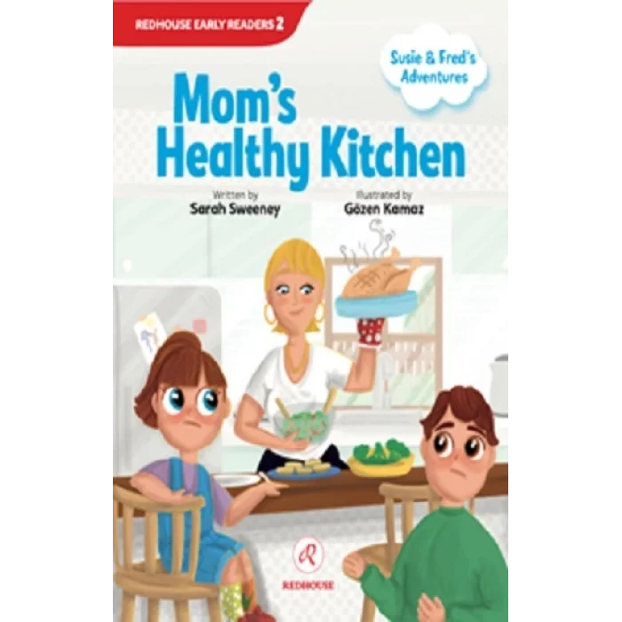 Susie and Freds Adventures-  Moms Healthy Kitchen