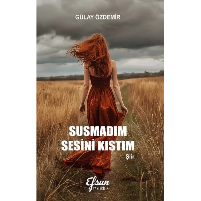 Susmadım Sesini Kıstım
