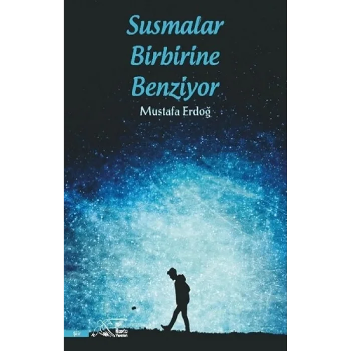 Susmalar Birbirine Benziyor