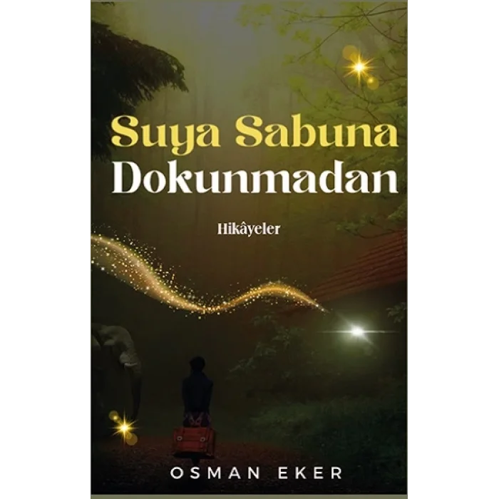 Suya Sabuna Dokunmadan