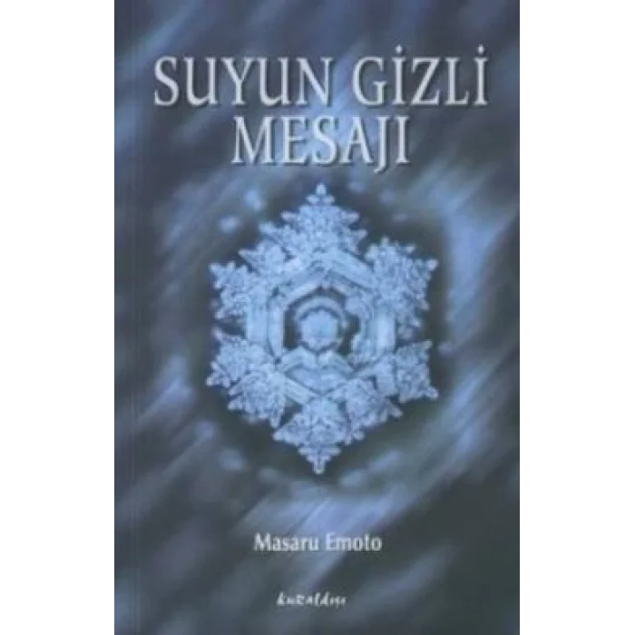 Suyun Gizli Mesajı