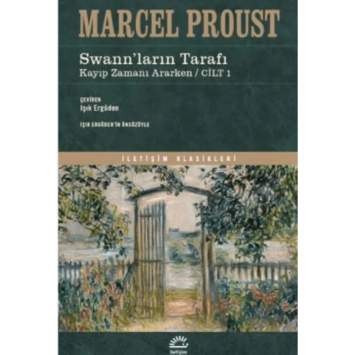 Swannların Tarafı Kayıp Zamanı Ararken - Cilt 1