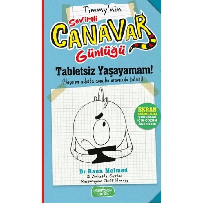 Tabletsiz Yaşayamam! - Sevimli Canavar Günlüğü
