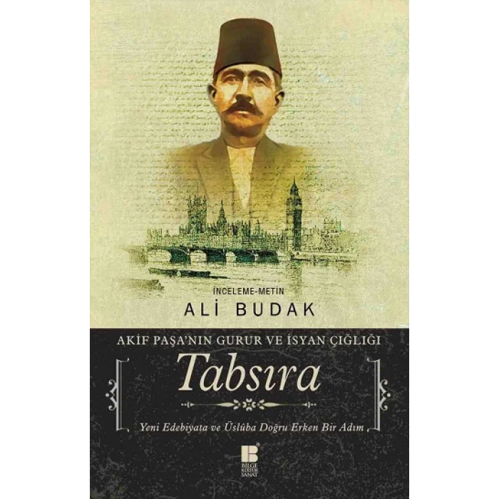 Tabsıra - Akif Paşanın Gurur ve İsyan Çığlığı