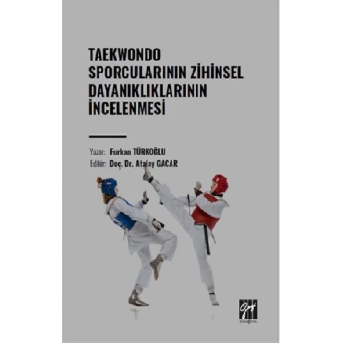 Taekwondo Sporcularının Zihinsel Dayanıklıklarının İncelenmesi