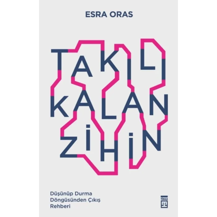 Takılı Kalan Zihin