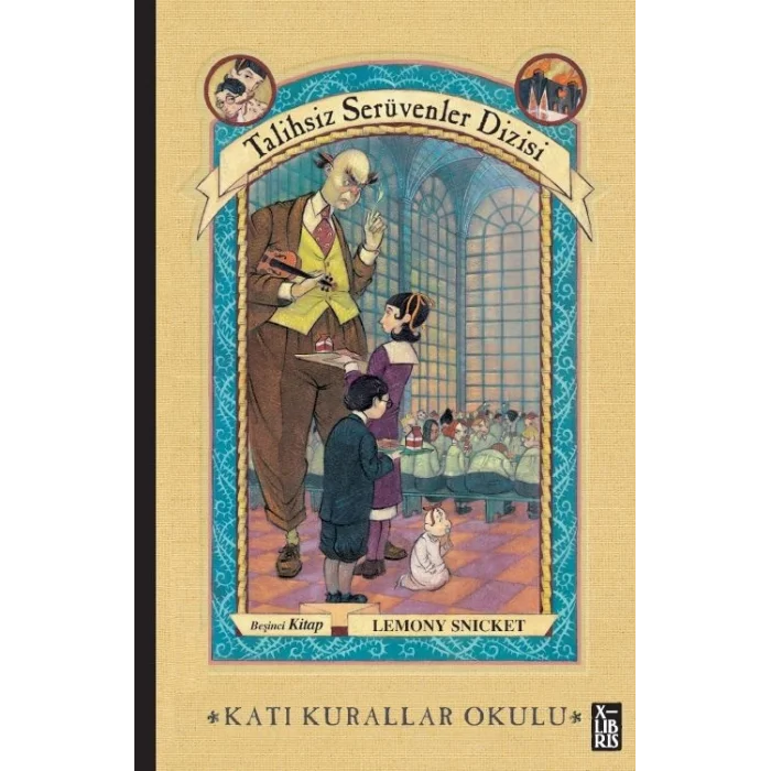 Talihsiz Serüvenler Dizisi 5 - Katı Kurallar Okulu