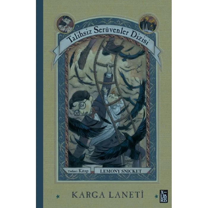 Talihsiz Serüvenler Dizisi 7 - Karga Laneti