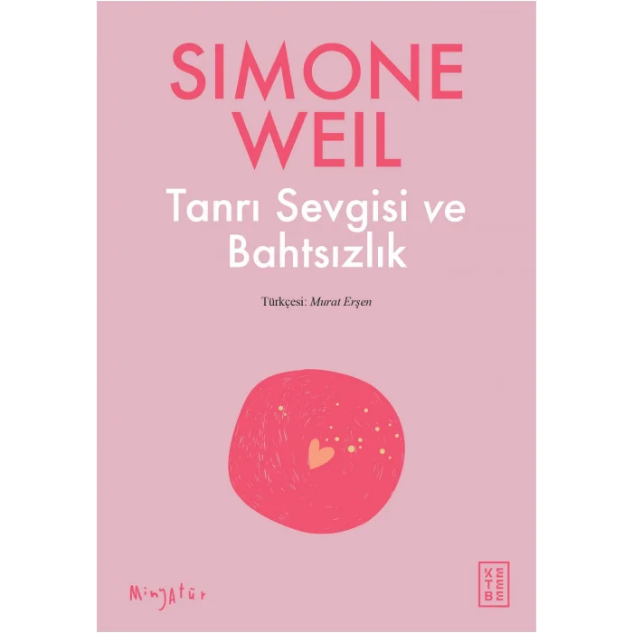 Tanrı Sevgisi ve Bahtsızlık