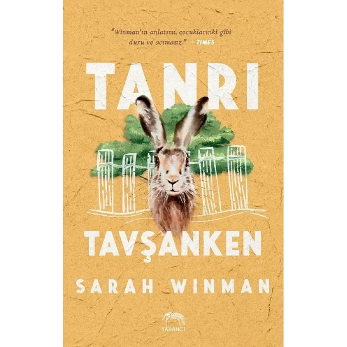 Tanrı Tavşanken (Ciltli)
