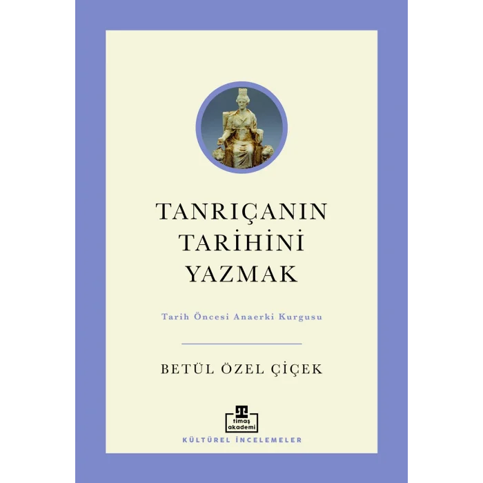 Tanrıçanın Tarihini Yazmak
