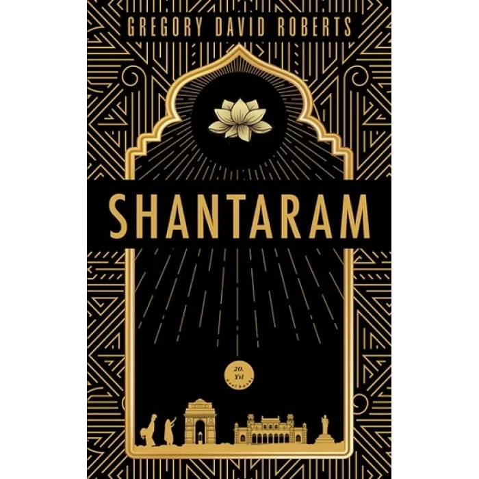 Tanrının Huzur Bahşettiği Shantaram (Ciltli)
