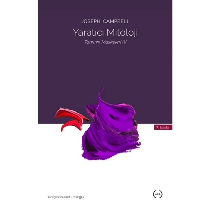 Tanrının Maskeleri Serisi 4 - Yaratıcı Mitoloji