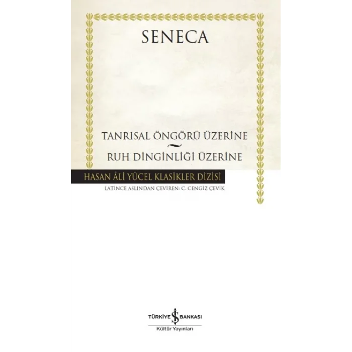 Tanrısal Öngörü Üzerine – Ruh Dinginliği Üzerine (Ciltli)