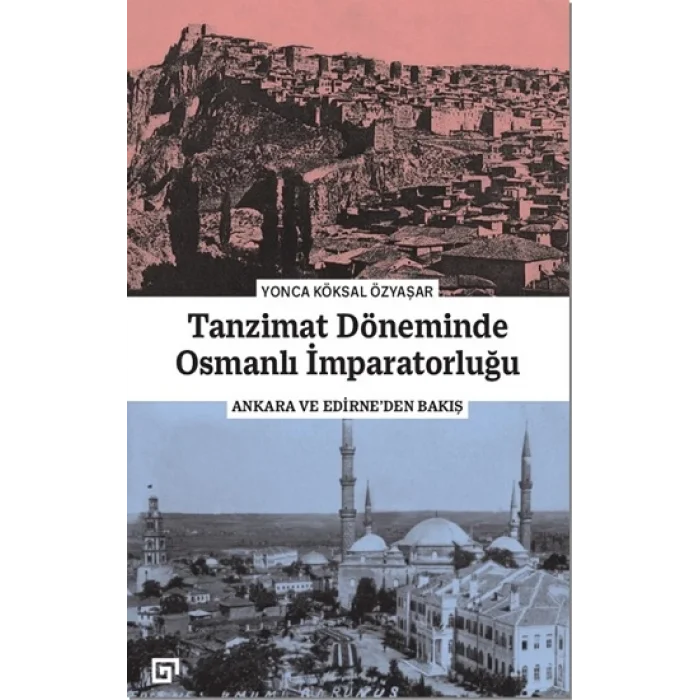 Tanzimat Döneminde Osmanlı İmparatorluğu