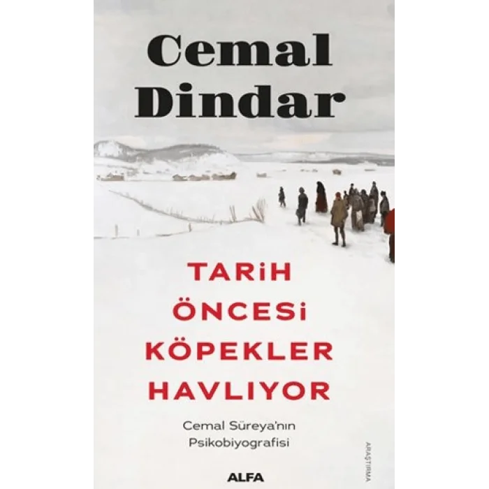 Tarih Öncesi Köpekler Havlıyor