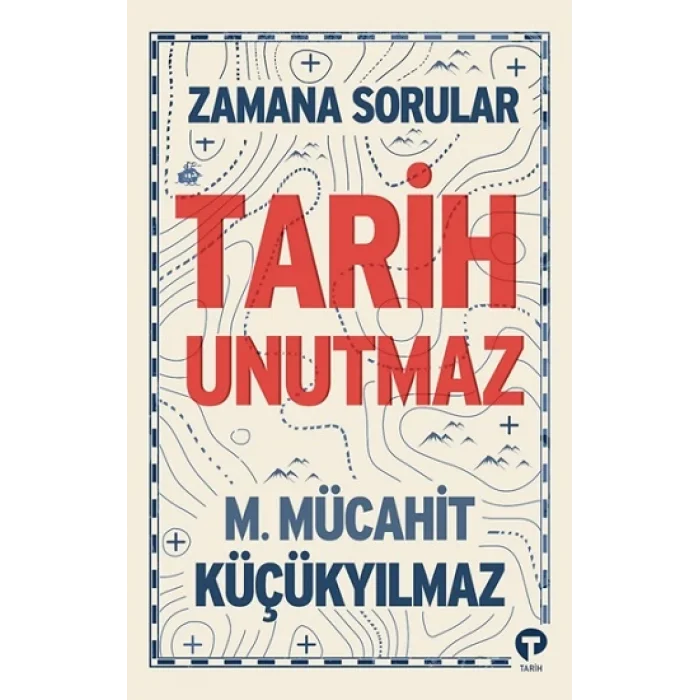 Tarih Unutmaz