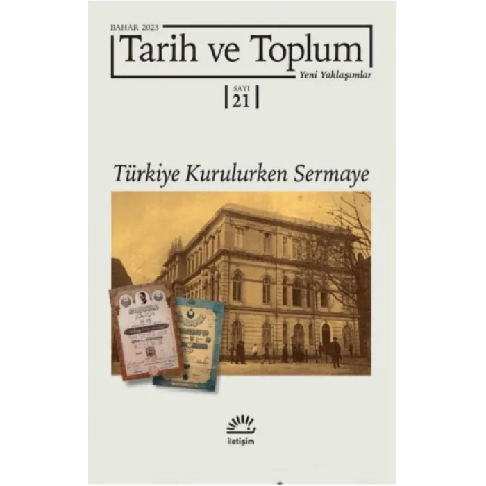 Tarih ve Toplum (Sayı 21) Yeni Yaklaşımlar