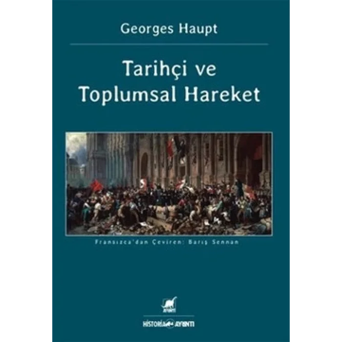 Tarihçi ve Toplumsal Hareket