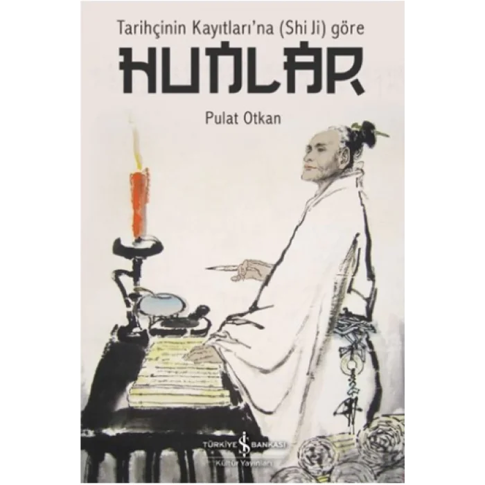 Tarihçinin Kayıtlarına (Shi Ji) Göre Hunlar